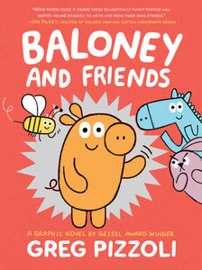 Baloney and Friends (Used Paperback) - Greg Pizzoli