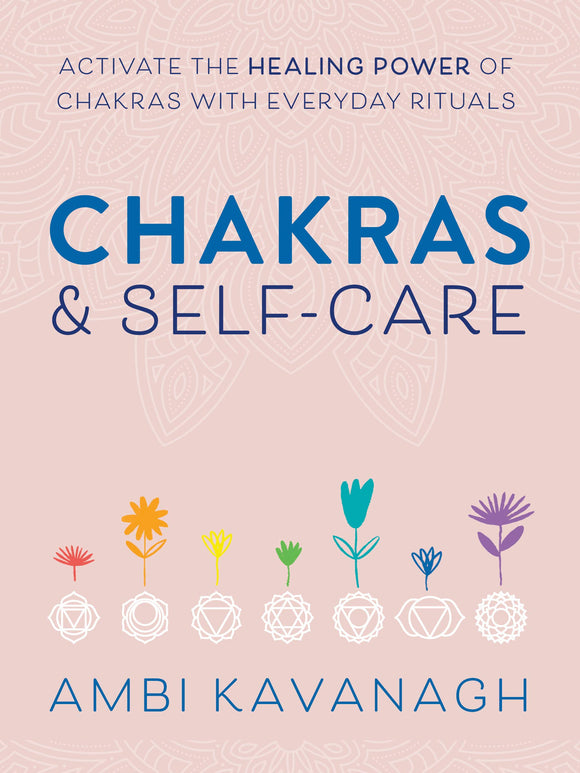 Chakras & Self-Care (Used Paperback) - Ambi Kavanagh