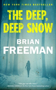 The Deep, Deep Snow (Used Paperback) - Brian Freeman