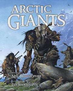 Arctic Giants (Used Hardcover) - Neil Christopher