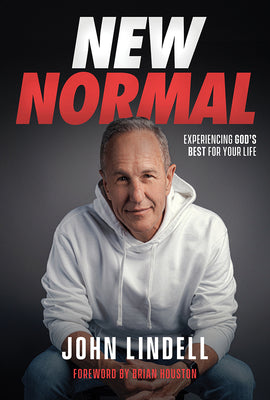 New Normal: Experiencing God's Best for Your Life (Used Hardcover) - John Lindell
