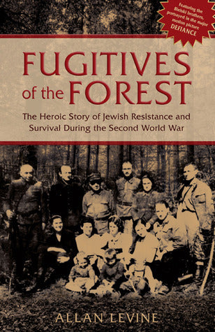 Fugitives of the Forest (Used Hardcover) - Allan Levine