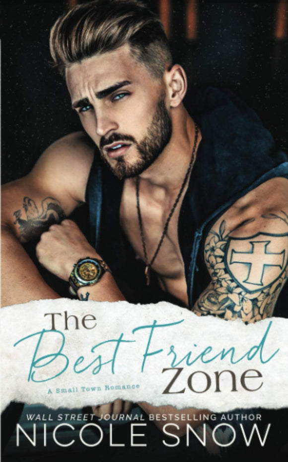 The Best Friend Zone (Used Paperback) - Nicole Snow