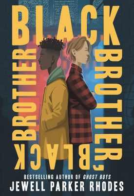 Black Brother, Black Brother (Used Paperback) - Jewell Parker Rhodes