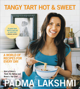 Tangy Tart Hot & Sweet (Used Paperback) - Padma Lakshmi