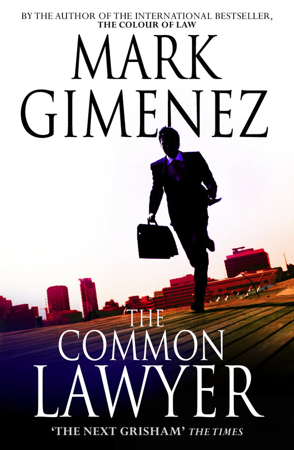 The Common Lawyer (Used Hardcover) - Mark Gimenez