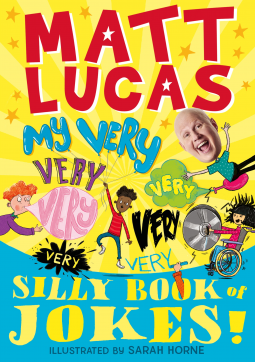 My Very, Very, Very, Very, Very, Very, Very Silly Book of Jokes (Used Paperback - Matt Lucas