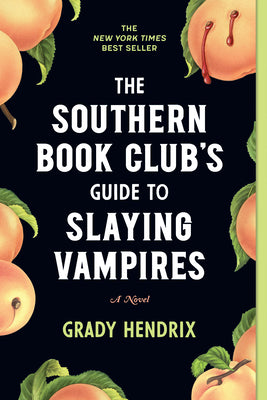The Southern Book Club's Guide to Slaying Vampires (Used Paperback)- Grady Hendrix