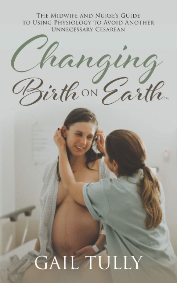 Changing Birth on Earth (Used Paperback) - Gail Tully