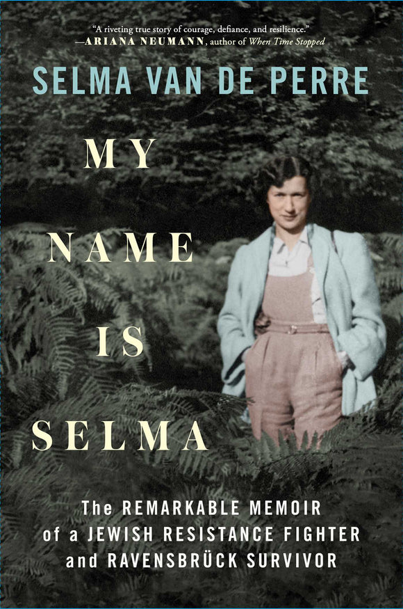 My Name Is Selma (Used Paperback) - Selma van de Perre