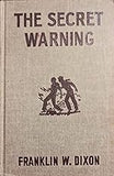 The Secret Warning (Used Hardcover) - Franklin W. Dixon