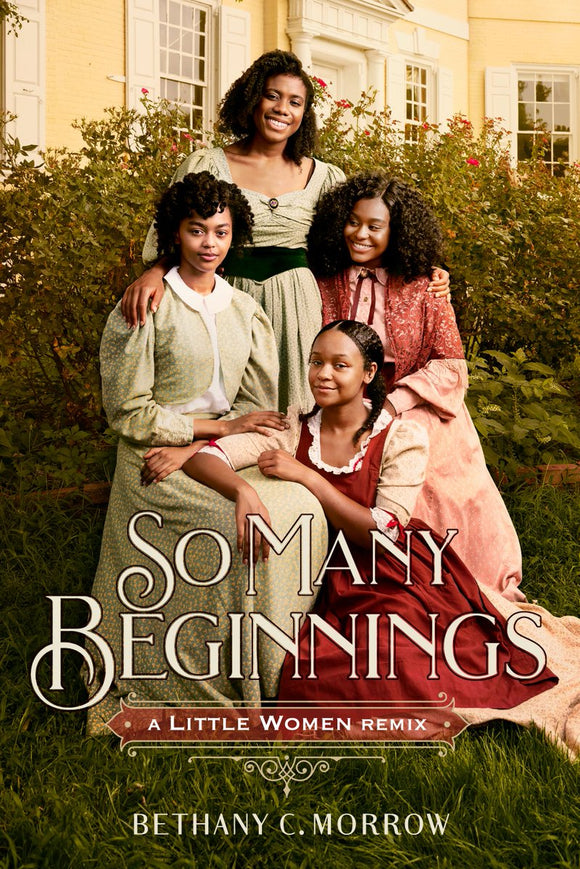 So Many Beginnings (Used Hardcover) - Bethany C. Morrow