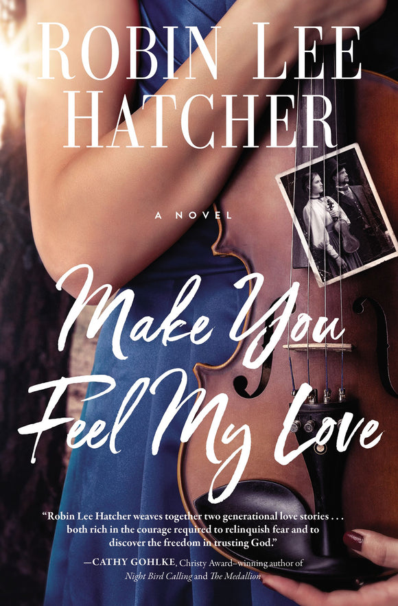 Make You Feel My Love (Used Paperback) - Robin Lee Hatcher