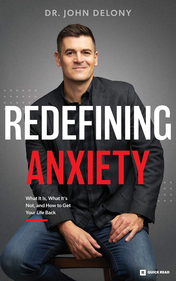 Redefining Anxiety (Used Paperback) - Dr. John Delony