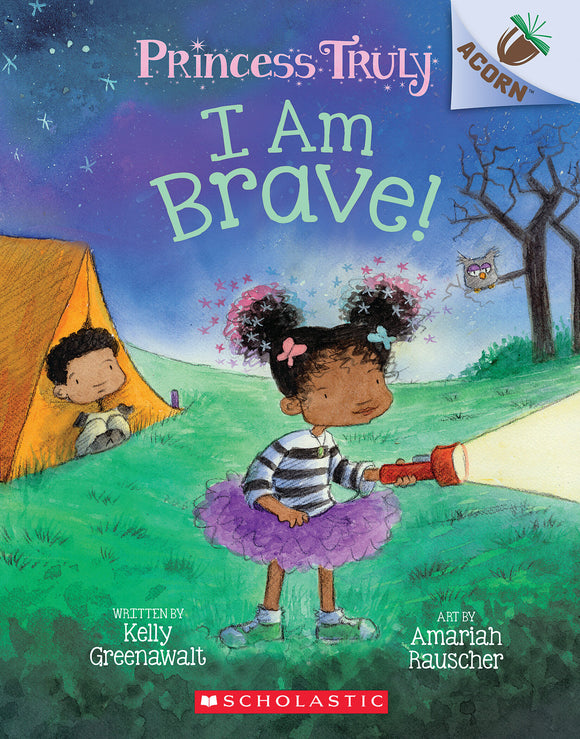 Princess Truly I Am Brave! (Used Paperback) - Kelly Greenawalt