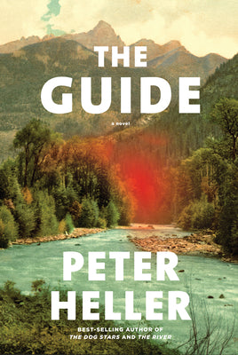 The Guide (Used Hardcover) - Peter Heller