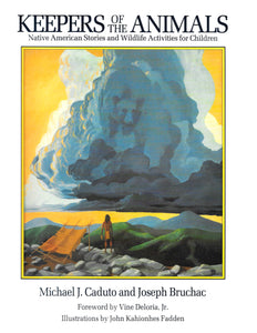Keepers of the Animals (Used Hardcover) -  Michael J. Caduto and Joseph Bruchac