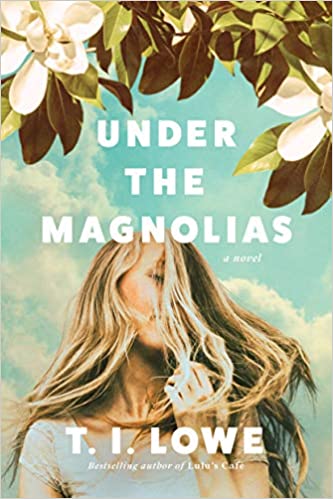 Under the Magnolias (Used Paperback) - T. I. Lowe