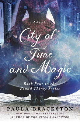 City of Time and Magic (Used Hardcover) - Paula Brackston