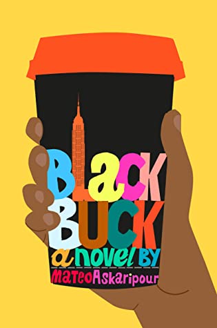 Black Buck (Used Hardcover) - Mateo Askaripour