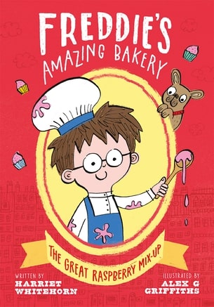 Freddie's Amazing Bakery: The Great Raspberry Mix-Up (Used Paperback) - Harriet Whitehorn