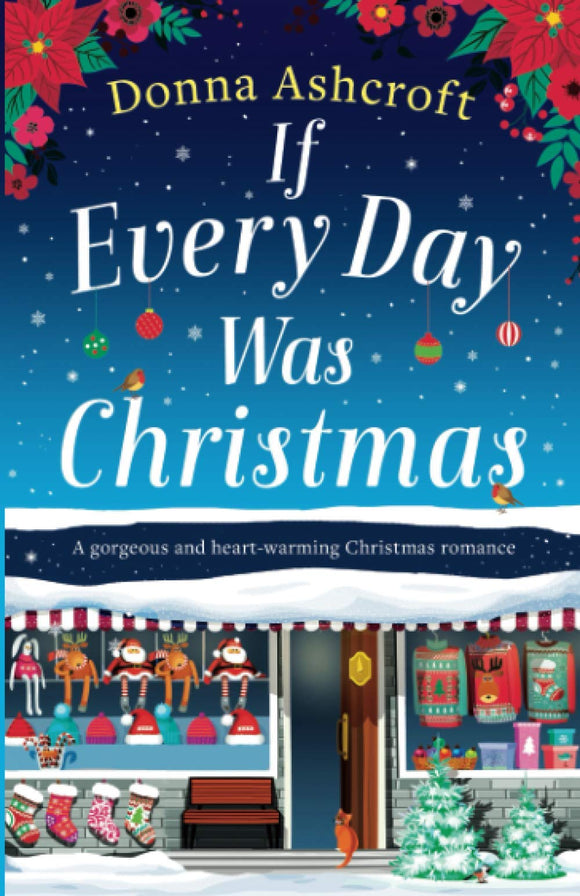 If Every Day Was Christmas (Used Paperback) - Donna Ashcroft