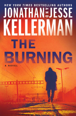 The Burning (Used Hardcover) - Jonathan & Jesse Kellerman