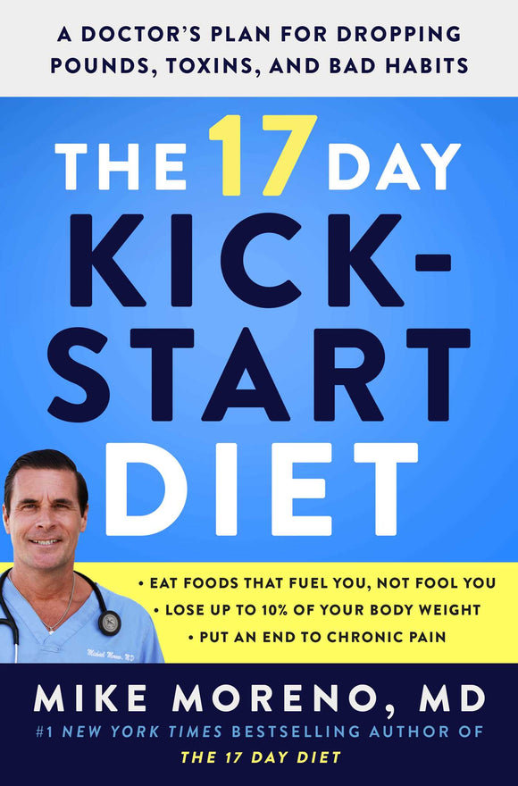 The 17 Day Kickstart Diet (Used Hardcover) - Mike Moreno, MD