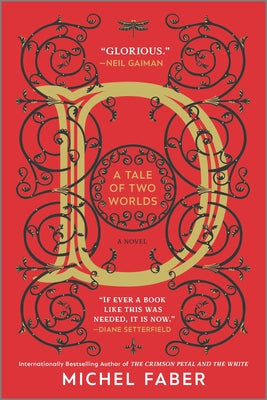 D: A Tale of Two Worlds (Used Paperback) - Michel Faber