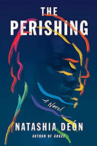 The Perishing (Used Hardcover) - Natashia Deon