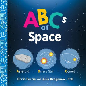 ABCs of Space (Used Board Book) - Chris Ferrie and Julia Kregenow