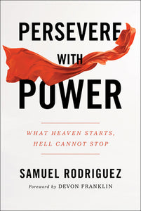 Persevere With Power (Used Hardcover) - Samuel Rodriguez
