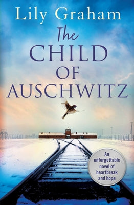 The Child of Auschwitz (Used Paperback) - Lily Graham