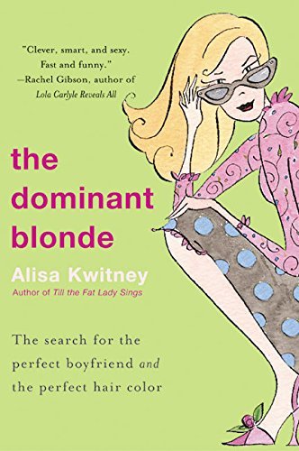 The Dominant Blonde (Used Paperback) - Alisa Kwitney