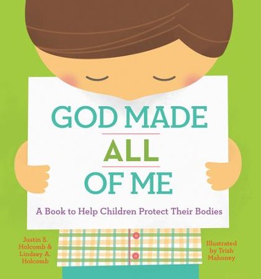 God Made All of Me (Used Hardcover) - Justin Holcomb & Lindsey A. Holcomb