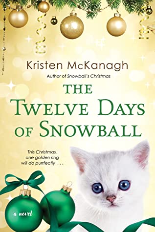 The Twelve Days of Snowball (Used Paperback) - Kristen McKanagh