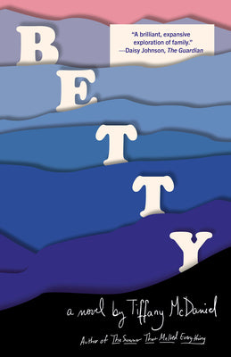 Betty (Used Paperback) - Tiffany McDaniel