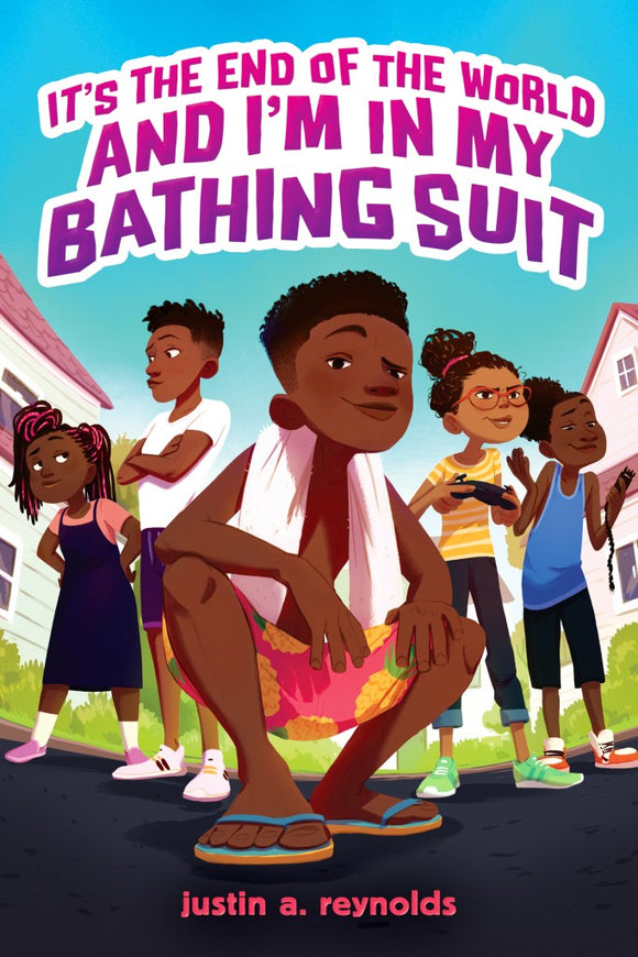 It's the End of the World and I'm in My Bathing Suit (Used Paperback) -Justin A. Reynolds