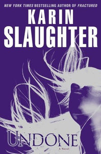 Undone (Used Hardcover) - Karin Slaughter
