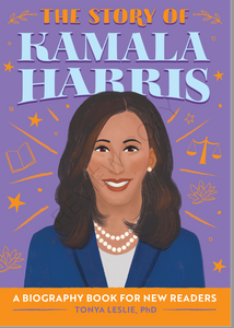 The Story of Kamala Harris (Used Paperback) - Tonya Leslie PhD