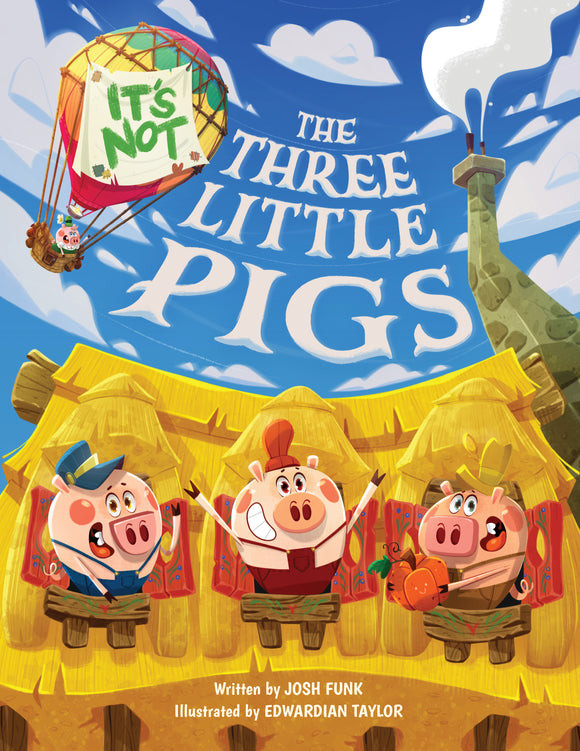 It's Not the Three Little Pigs (Used Hardcover) - Josh Funk ,  Edwardian Taylor  (Illustrator)