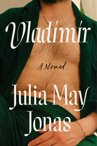 Vladimir (Used Hardcover) - Julia May Jonas