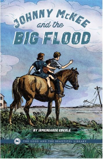 Johnny McKee and the Big Flood (Used Paperback) - Irmengarde Eberle