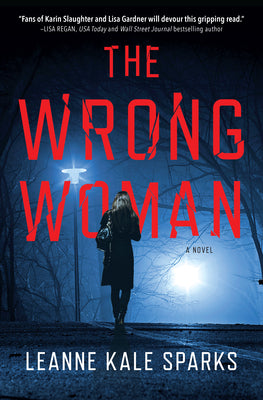 The Wrong Woman (Used Hardcover) - Leanne Kale Sparks
