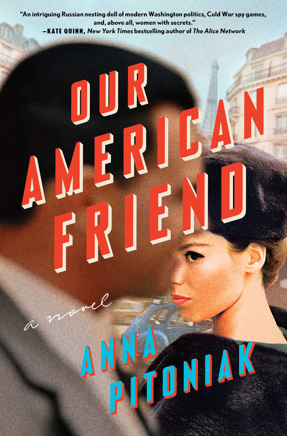 Our American Friend (Used Hardcover) - Anna Pitoniak