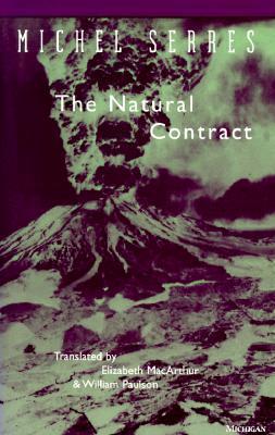 The Natural Contract - Michel Serres