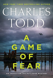 A Game of Fear (Used Hardcover) - Charles Todd