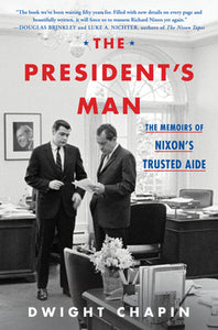 The President's Man (Used Hardcover) - Dwight Chapin