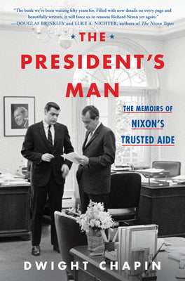 The President's Man (Used Hardcover) - Dwight Chapin