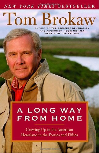A Long Way from Home (Used Book) - Tom Brokaw